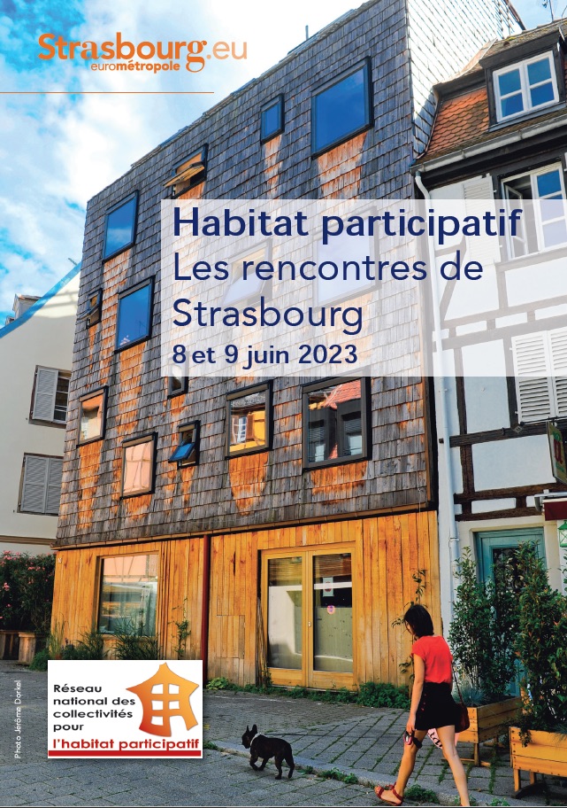 Les Rencontres de l’habitat participatif se tiendront à Strasbourg les 8 et 9 juin ! Au programme : des conférences, tables rondes et témoignages